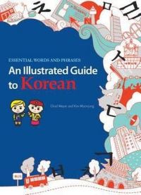 Book Cover for An Illustrated Guide to Korean by Chad Meyer