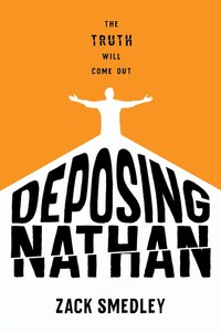 Book Cover for Deposing Nathan by Zack Smedley