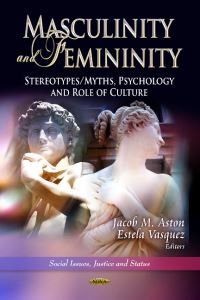 Book Cover for Masculinity and Femininity by Jacob M Aston, Estela Vasquez