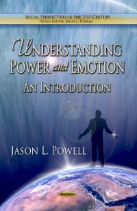 Book Cover for Understanding Power and Emotion by Jason L Powell