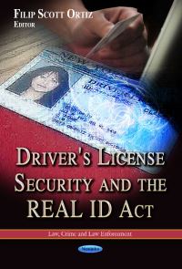 Book Cover for Driver's License Security and the REAL ID Act by Filip Scott Ortiz