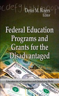Book Cover for Federal Education Programs and Grants for the Disadvantaged by Denis M. Rojers