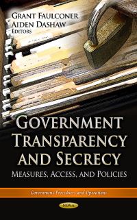Book Cover for Government Transparency and Secrecy by Grant Faulconer, Aiden Dashaw