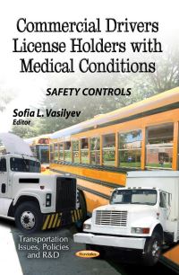 Book Cover for Commercial Drivers License Holders With Medical Conditions by Sofia L Vasilyev