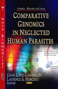 Book Cover for Comparative Genomics in Neglected Human Parasites by César LópezCamarillo