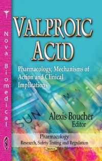 Book Cover for Valproic Acid by Alexis Boucher