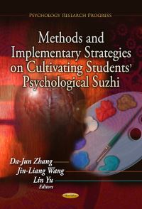 Book Cover for Methods and Implementary Strategies on Cultivating Students' Psychological Suzhi by Dajun Zhang, Jin-Liang Wang, Lin Yu