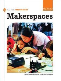 Book Cover for Makerspaces by Samantha Roslund, Emily Puckett Rodgers