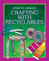Book Cover for Crafting With Recyclables by Dana Meachen Rau