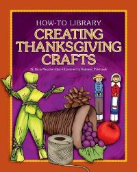 Book Cover for Creating Thanksgiving Crafts by Dana Meachen Rau