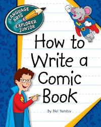 Book Cover for How to Write a Comic Book by Nel Yomtov