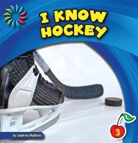 Book Cover for I Know Hockey by Joanne Mattern