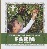 Book Cover for What's It Like to Live Here? Farm by Katie Marsico