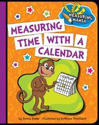 Book Cover for Measuring Time With a Calendar by Darice Bailer
