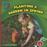 Book Cover for Planting a Garden in Spring by Jenna Lee Gleisner
