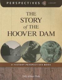 Book Cover for The Story of the Hoover Dam by Kelly Milner Halls