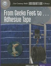 Book Cover for From Gecko Feet to Adhesive Tape by Wil Mara