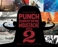 Book Cover for Punch Drunk Moustache. 2 Independent Brewed Visual Storytelling Development by Will Nichols