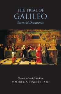 Book Cover for The Trial of Galileo by Maurice A Finocchiaro