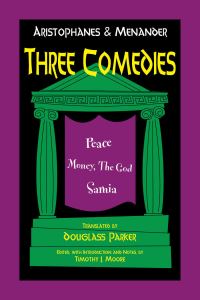 Book Cover for Aristophanes and Menander: Three Comedies by Douglass Parker