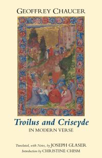 Book Cover for Troilus and Criseyde in Modern Verse by Geoffrey Chaucer, Christine Chism