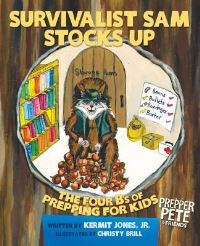 Book Cover for Prepper Pete's Survivalist Sam Stocks Up by Kermit E Jones