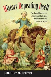 Book Cover for History Repeating Itself by Gregory M. Pfitzer