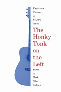 Book Cover for The Honky Tonk on the Left by Mark Allan Jackson