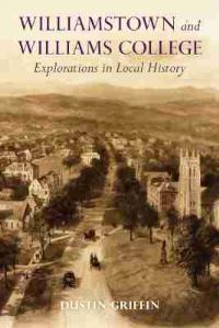 Book Cover for Williamstown and Williams College by Dustin H Griffin