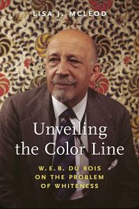 Book Cover for Unveiling the Color Line by Lisa J McLeod