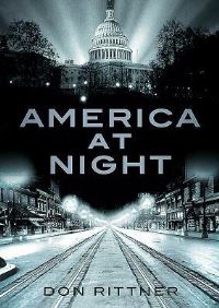Book Cover for America at Night by Don Rittner
