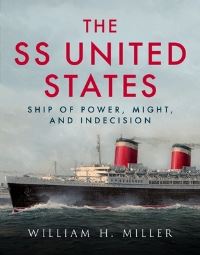 Book Cover for SS United States by William Miller