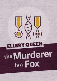 Book Cover for The Murderer Is a Fox by Ellery Queen
