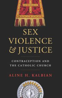 Book Cover for Sex, Violence & Justice by Aline H Kalbian