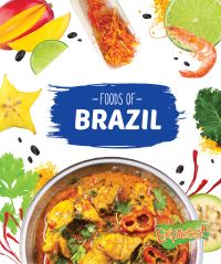 Book Cover for Foods of Brazil by Christine VeLure Roholt