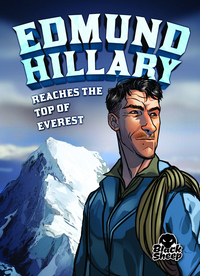 Book Cover for Edmund Hillary Reaches the Top of Everest by Nelson Yomtov, Gerardo Sandoval