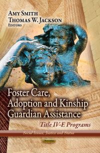 Book Cover for Foster Care, Adoption and Kinship Guardian Assistance by Amy Smith, Thomas W Jackson
