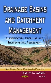 Book Cover for Drainage Basins and Catchment Management by Evelyn C Lannon