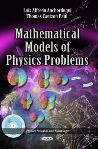 Book Cover for Mathematical Models of Physics Problems by Luis Alfredo Anchordoqui, Thomas Cantzon Paul