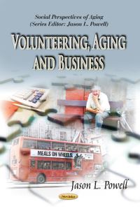 Book Cover for Volunteering, Aging and Business by Jason L Powell