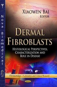 Book Cover for Dermal Fibroblasts by Xiaowen Bai
