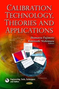 Book Cover for Calibration Technology, Theories and Applications by Ikumatsu Fujimoto, Kunitoshi Nishimura