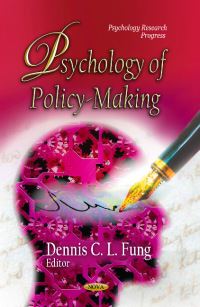 Book Cover for Psychology of Policy-Making by Dennis Chun-Lok Fung