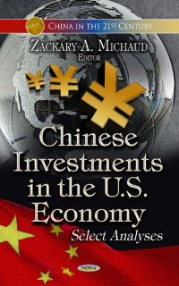 Book Cover for CHINESE INVESTMENTS IN THE U.S. ECONOMY by Zackary A Michaud