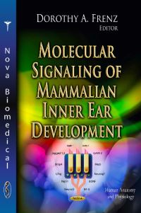 Book Cover for Molecular Signaling of Mammalian Inner Ear Development by Dorothy A Frenz
