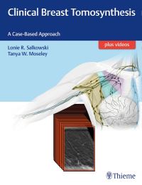Book Cover for Clinical Breast Tomosynthesis by Lonie Salkowski, Tanya W Moseley