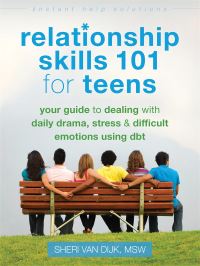 Book Cover for Relationship Skills 101 for Teens by Sheri Van Dijk