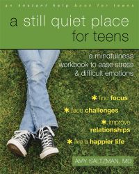 Book Cover for A Still Quiet Place for Teens by Amy Saltzman