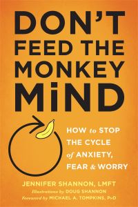 Book Cover for Don't Feed the Monkey Mind by Jennifer Shannon