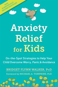 Book Cover for Anxiety Relief for Kids by Bridget Flynn Walker